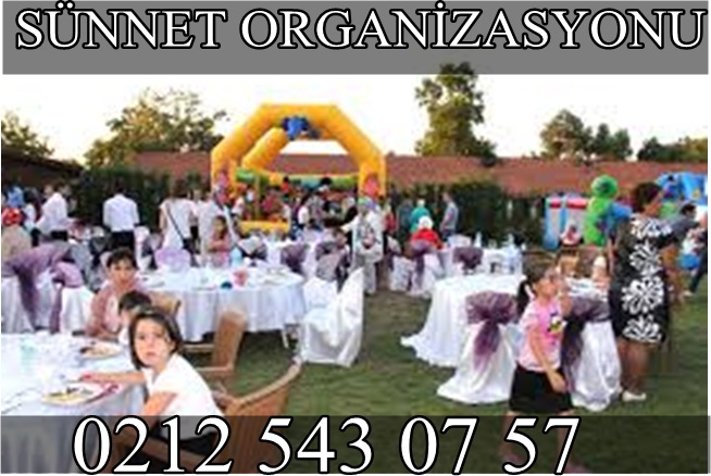 Sünnet organizasyonu İstanbul