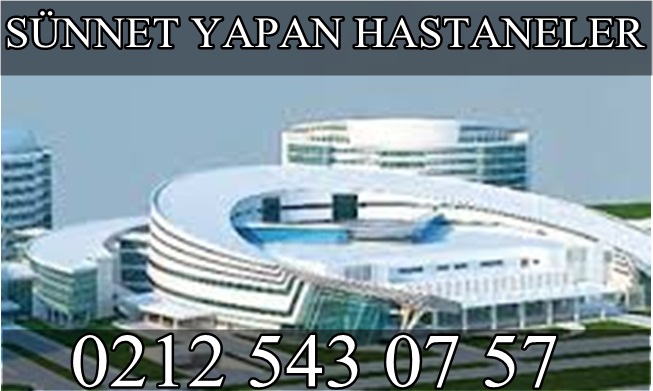 Sünnet yapan hastaneler